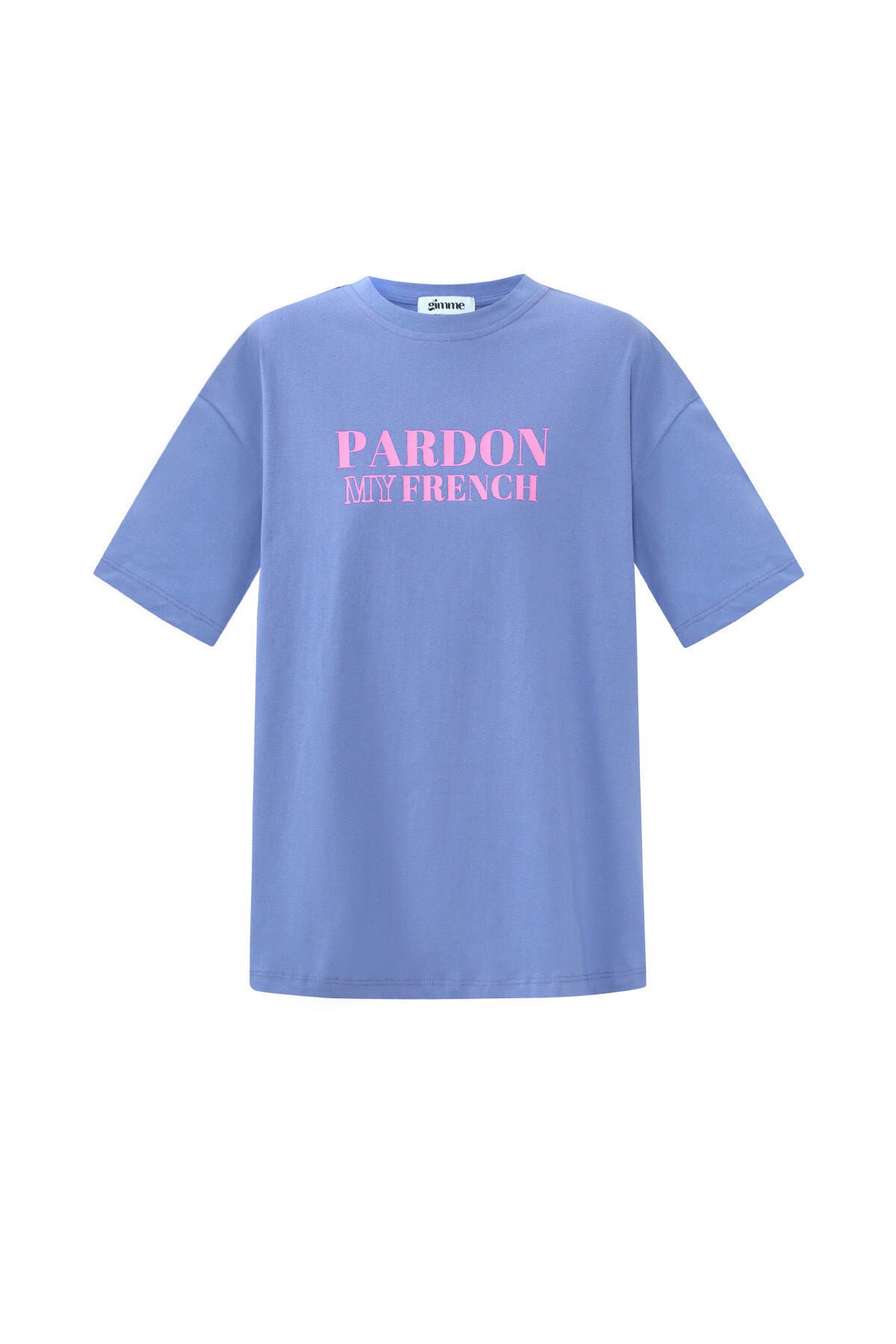 Blauw katoenen T-shirt met roze Pardon My French tekst